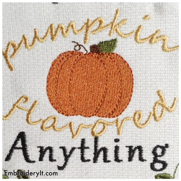 Pumpkin flavored anything machine embroidery design