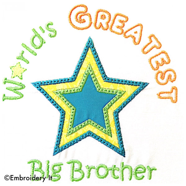 World's greatest big brother machine embroidery applique pattern