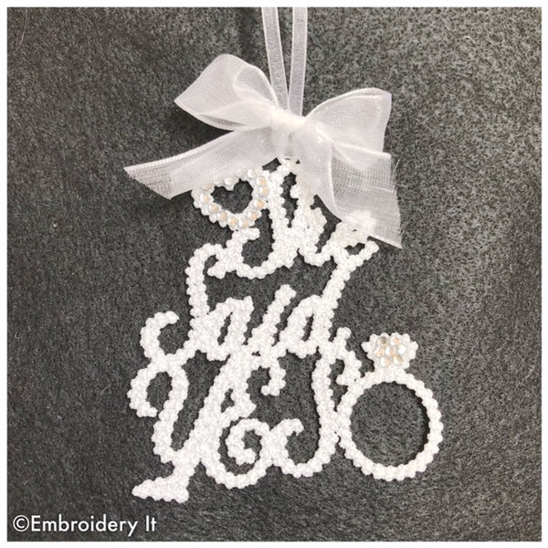 She said yes Free Standing Lace machine embroidery design for bridal shower