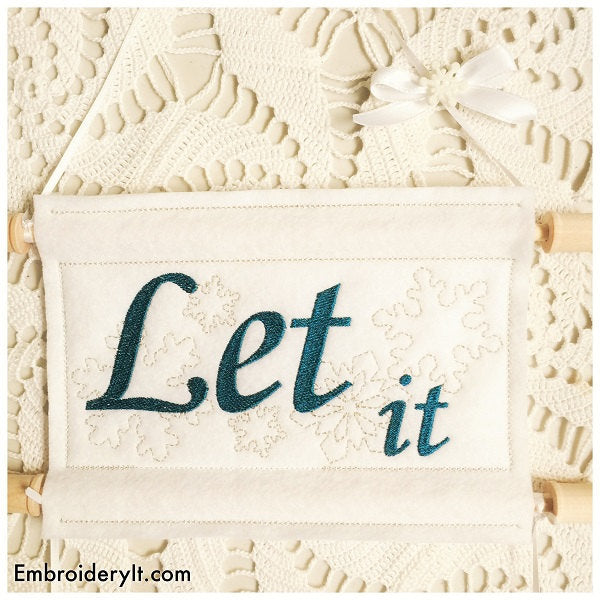let it snow sign in the hoop embroidery design